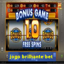 jogo brilhante bet